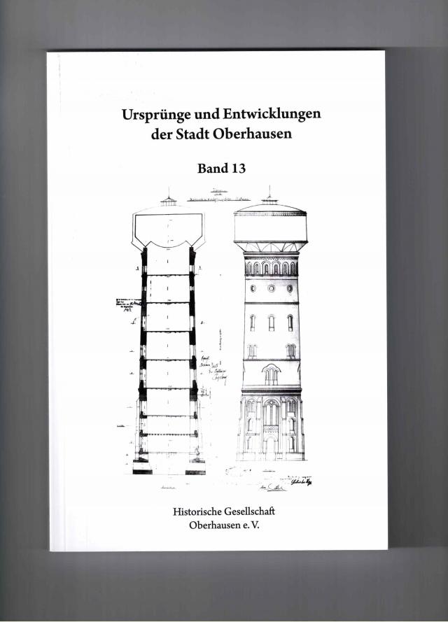 Ursprünge und Entwicklungen der Stadt Oberhausen