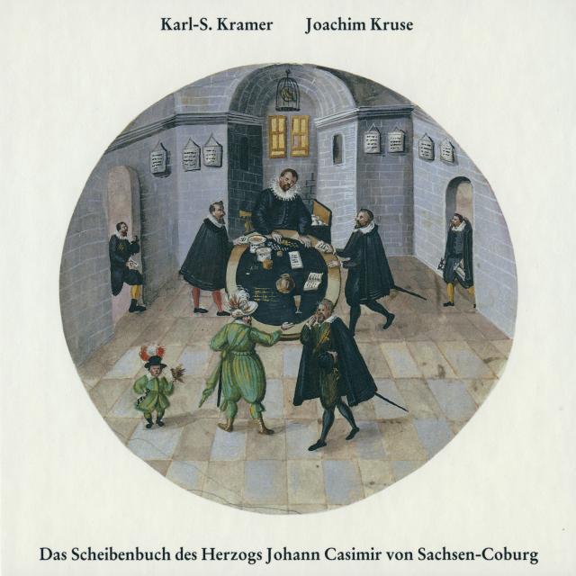 Das Scheibenbuch des Herzogs Johann Casimir von Sachsen-Coburg
