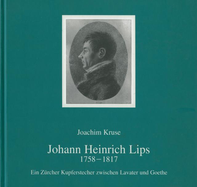 Johann Heinrich Lips 1758-1817