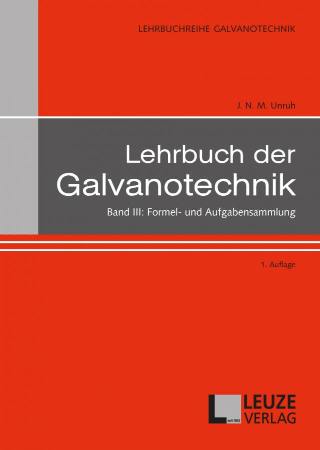 Lehrbuch der Galvanotechnik Band III
