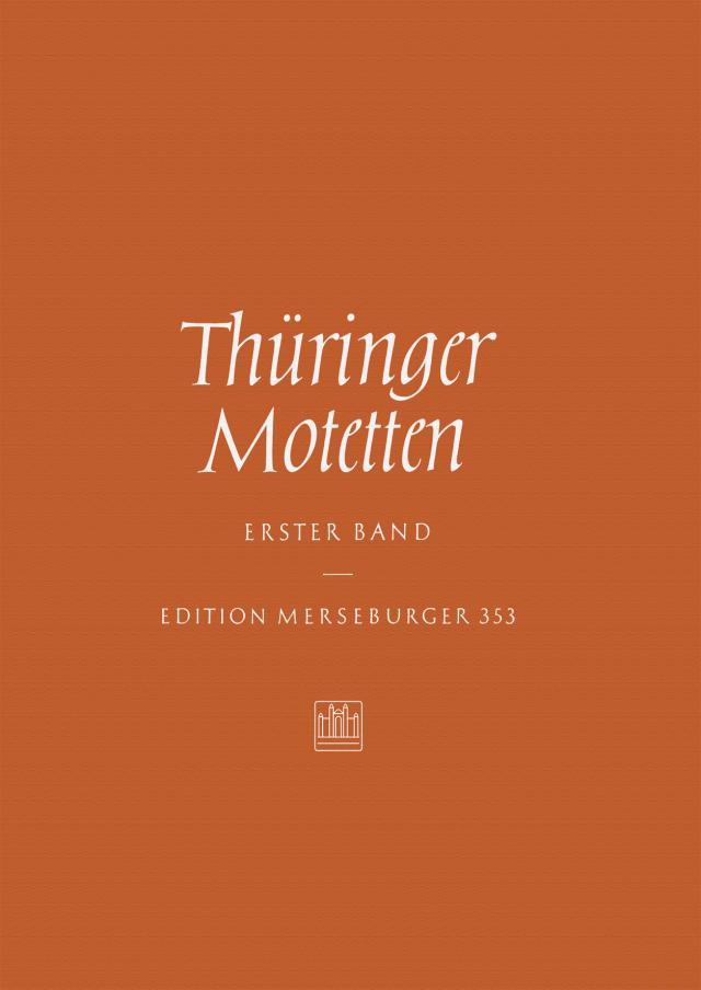 Thüringer Motetten. Aus der ersten Hälfte des 18. Jahrhunderts für...