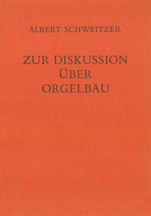 Zur Diskussion über Orgelbau (1914)