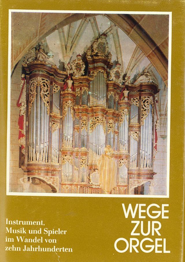 Wege zur Orgel