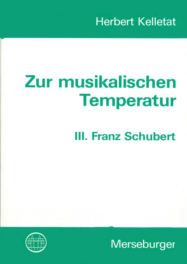 Zur musikalischen Temperatur / Franz Schubert