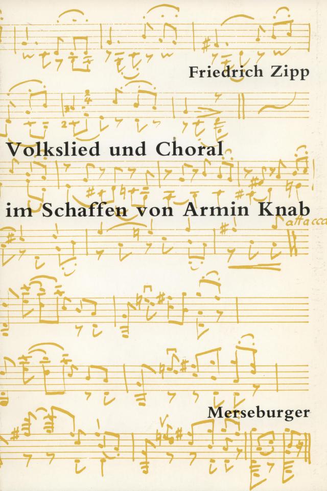 Volkslied und Choral im Schatten von Armin Knab