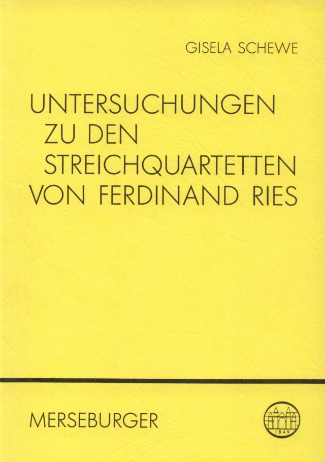 Untersuchungen zu den Streichquartetten von Ferdinand Ries
