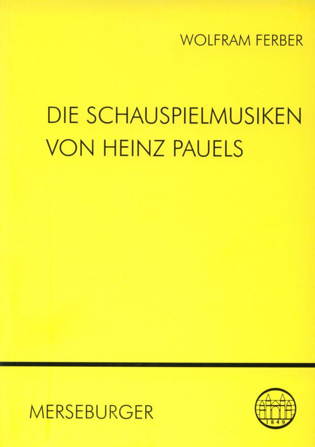 Die Schauspielmusiken von Heinz Pauels