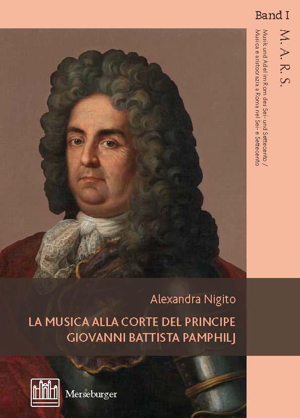MARS / La musica alla corte del principe Giovanni Battista Pamphilj