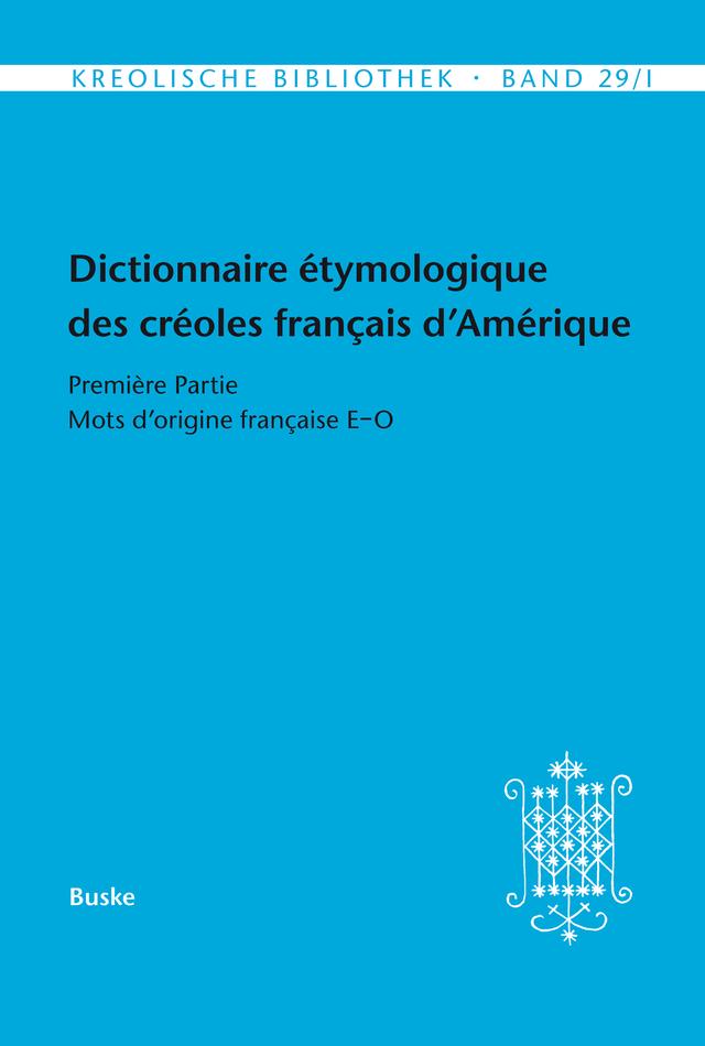 Dictionnaire étymologique des créoles français d’Amérique
