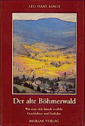 Der alte Böhmerwald