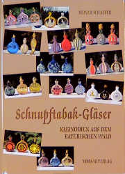 Schnupftabak-Gläser - Kleinodien aus dem Bayerischen Wald