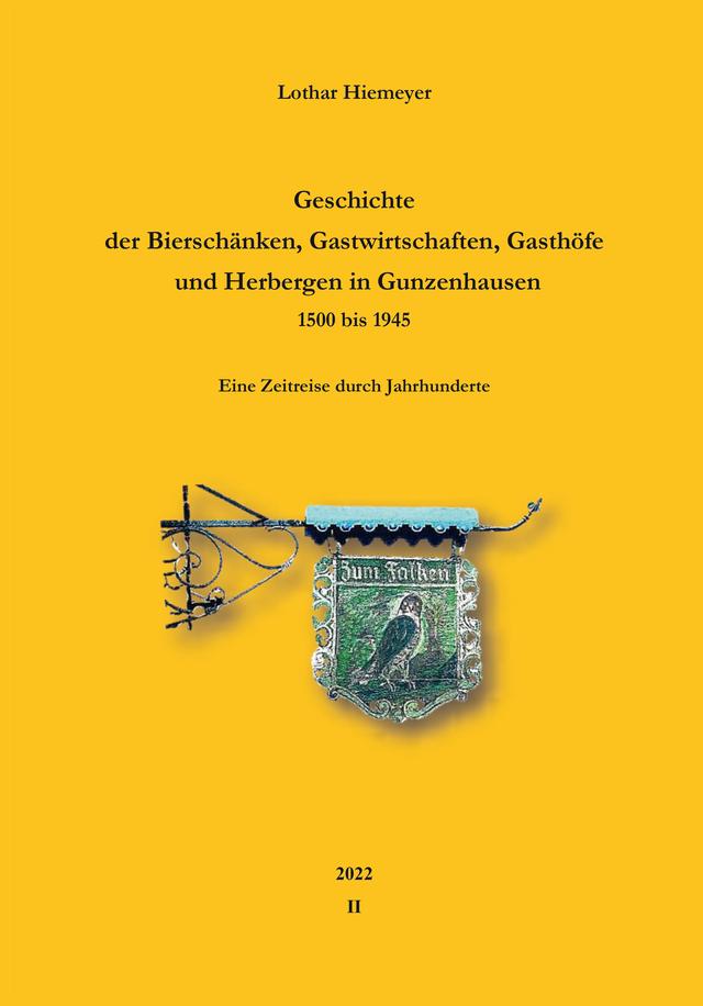 Geschichte der Bierschänken, Gastwirtschaften, Gasthöfe und Herbergen in Gunzenhausen 1500 bis 1945