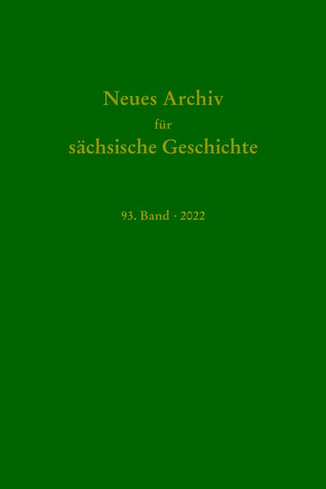 Neues Archiv für sächische Geschichte, 93. Band 2022
