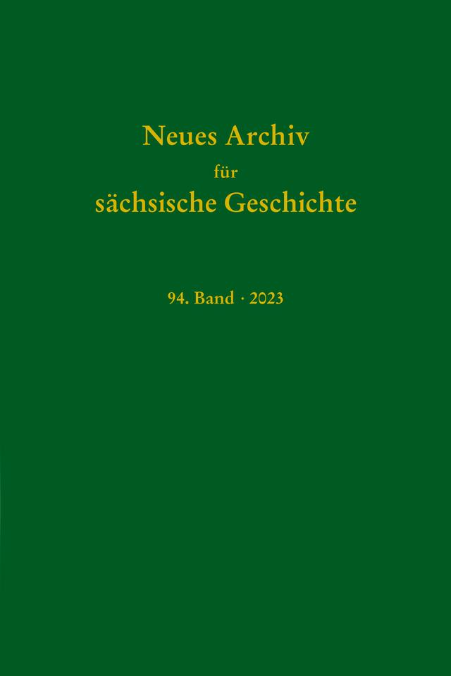 Neues Archiv für sächische Geschichte, 94. Band 2023