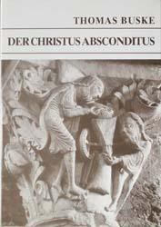 Der Christus Absconditus