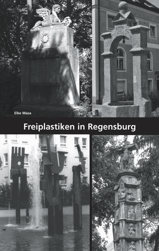 Freiplastiken in Regensburg