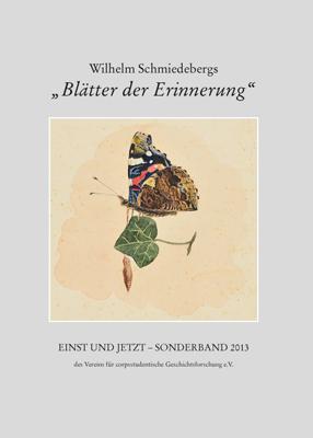 Einst und Jetzt. Sonderband 2013 des Vereins für corpsstudentische Geschichtsforschung e.V.
