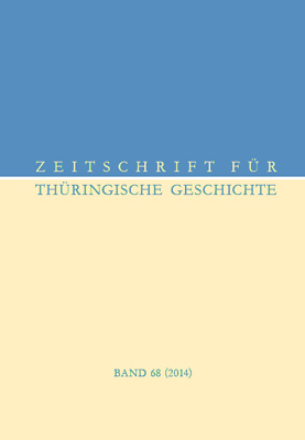 Zeitschrift für Thüringische Geschichte, Band 68 (2014)