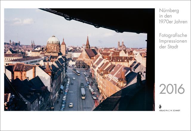 Nürnberg in den 1970er Jahren – Fotografische Impressionen der Stadt