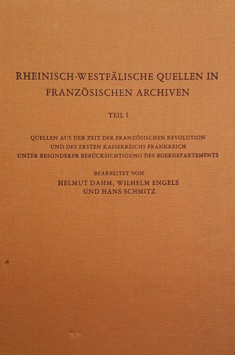Rheinisch-Westfälische Quellen in französischen Archiven
