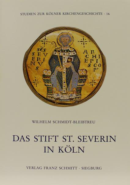 Das Stift St. Severin in Köln