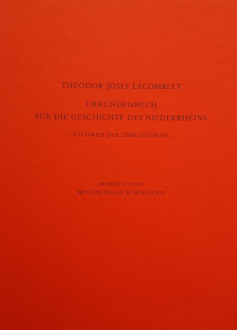Theodor Josef Lacomblet, Urkundenbuch für die Geschichte des Niederrheins