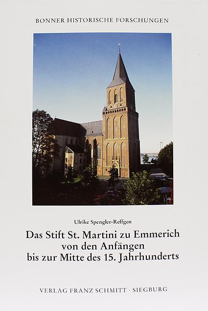 Das Stift St. Martini zu Emmerich von den Anfängen bis zur Mitte des 15. Jahrhunderts