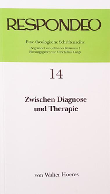 Walter Hoeres - Zwischen Diagnose und Therapie