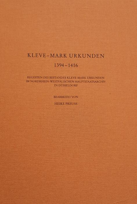 Kleve-Mark Urkunden 1394-1416
