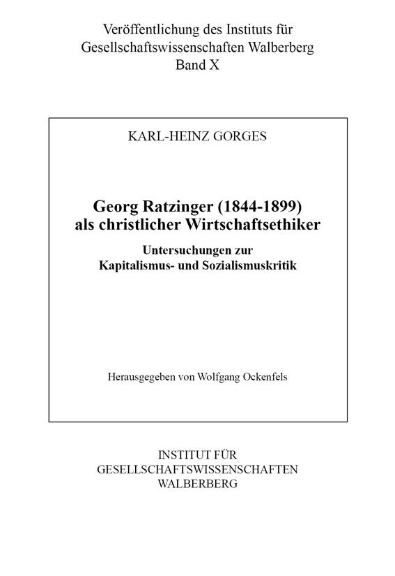 Georg Ratzinger (1844-1899) als christlicher Wirtschaftsethiker