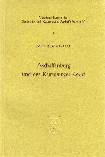 Aschaffenburg und das Kurmainzer Recht
