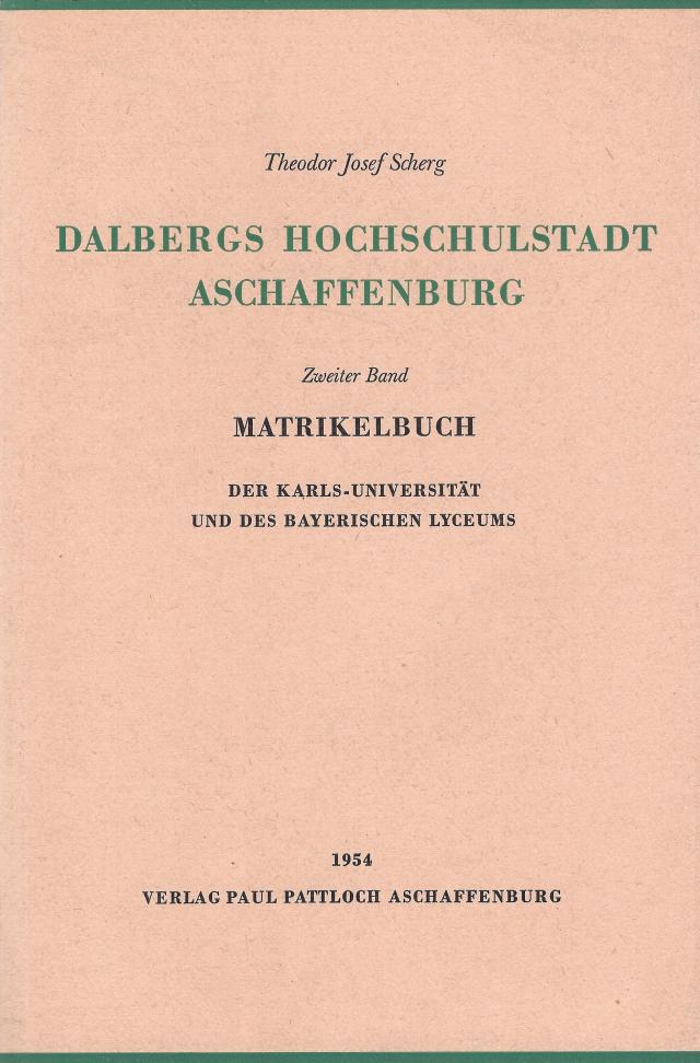 Dalbergs Hochschulstadt Aschaffenburg