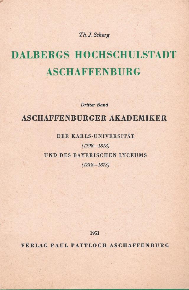 Dalbergs Hochschulstadt Aschaffenburg / Dalbergs Hochschulstadt Aschaffenburg