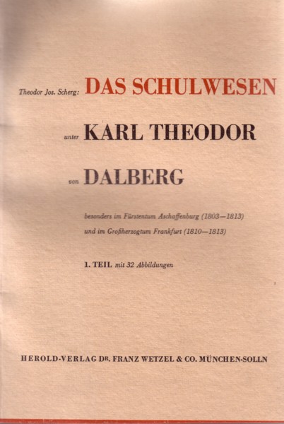 Das Schulwesen unter Karl Theodor von Dalberg