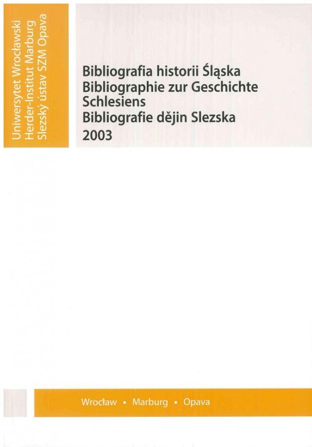 Bibliographie zur Geschichte Schlesiens 2003