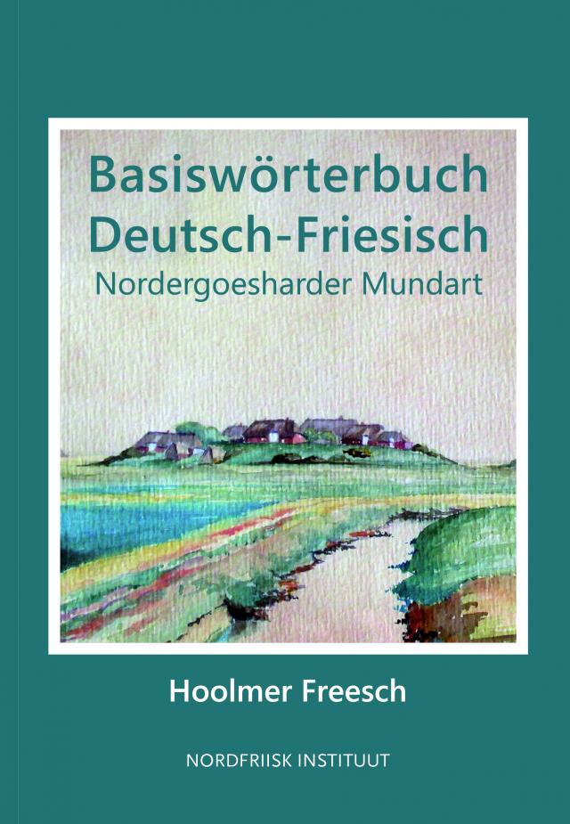 Basiswörterbuch Deutsch-Friesisch