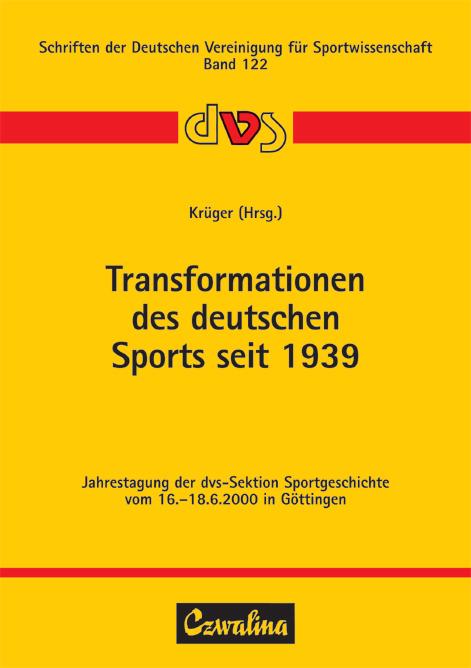 Transformationen des deutschen Sports seit 1939