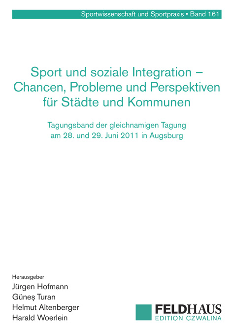 Sport und soziale Integration - Chancen, Probleme und Perspektiven für Städte und Kommunen