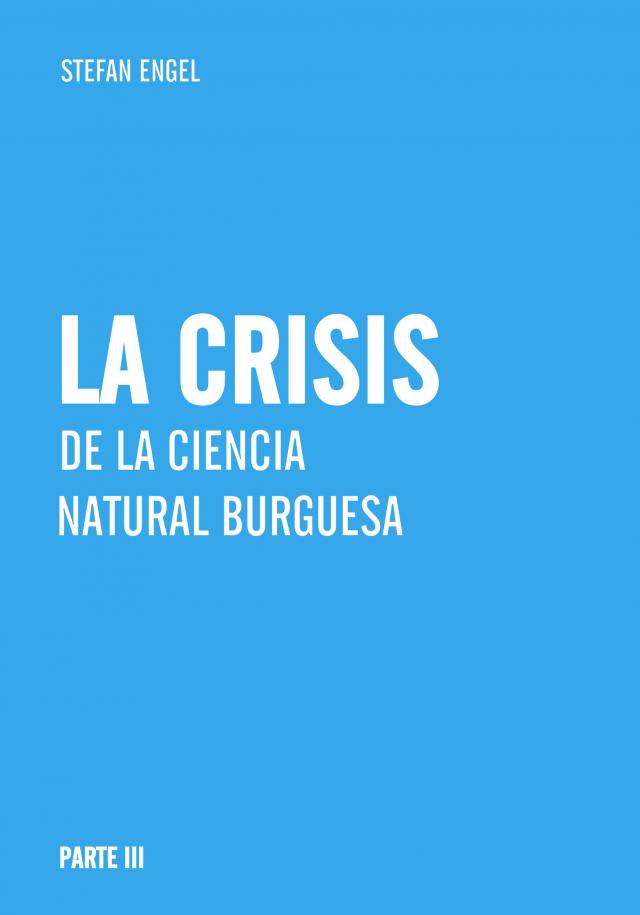 La crisis de la ciencia  natural burguesa