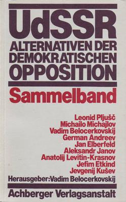 UdSSR Alternativen der demokratischen Opposition