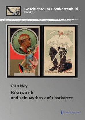 Bismarck und sein Mythos auf Postkarten