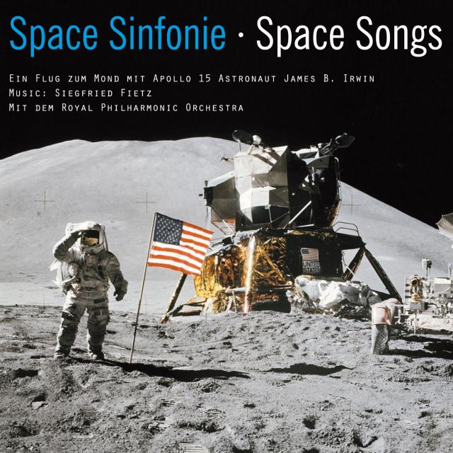 Space Sinfonie · Space Songs - Ein Flug zum Mond mit Apollo 15 Astronaut James B. Irwin