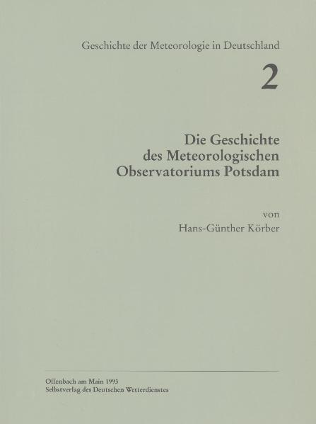 Die Geschichte des Meteorologischen Observatoriums Potsdam