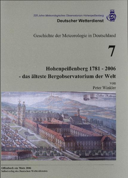 Hohenpeißenberg 1781 - 2006 - das älteste Bergobservatorium der Welt