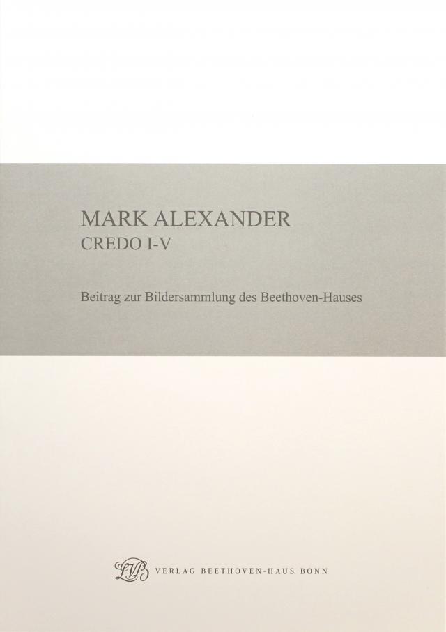 Mark Alexander: Credo I-V
