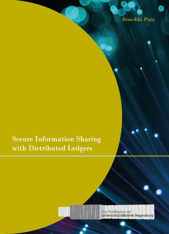 Secure Information Sharing with Distributed Ledgers