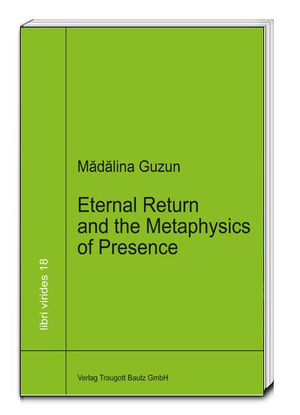 Eternal Return and the Metaphysics of Presence