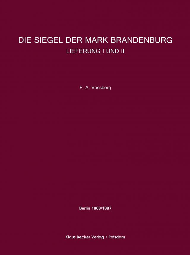 Die Siegel der Mark Brandenburg