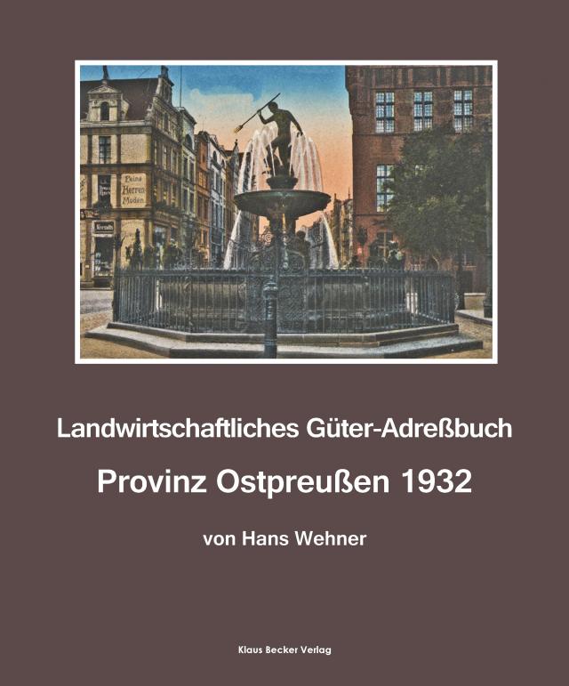 Landwirtschaftliches Adreßbuch Provinz Ostpreußen 1932