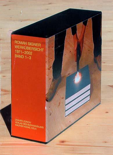Roman Signer. Werkübersicht 1971 - 2002